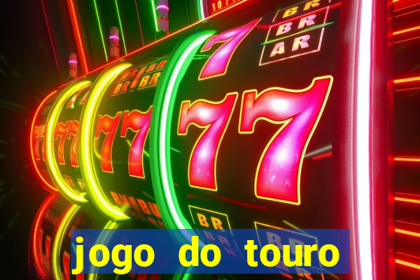 jogo do touro fortune gratis